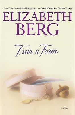 True to Form : A Novel