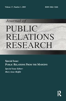 Public Relations From the Margins: A Special Issue of the Journal of Public Relations Research