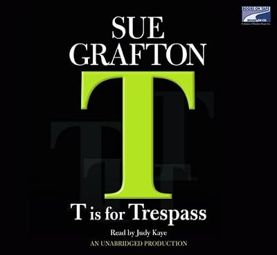 T is for Trespass
