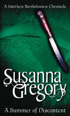 A Summer of Discontent (Matthew Bartholomew Chronicles) by Susanna Gregory