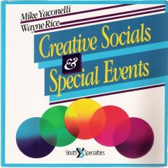 Creative Socials and Special Events by Wayne Rice