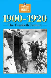 1900-1920 (EVENTS THAT CHANGED THE WORLD) by Gary Zacharias