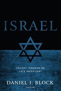 Israel: Ancient Kingdom or Late Invention?