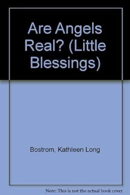 Are Angels Real? (Little Blessings)