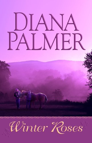 Winter Roses (Center Point Platinum Romance (Large Print)) by Diana Palmer