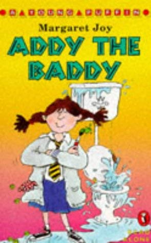 Addy the Baddy (Young Puffin) by Margaret Joy