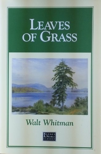 Leaves of Grass by Walt Whitman