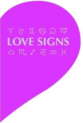 Love Signs: Who's the One for You?