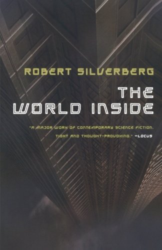 The World Inside by Robert Silverberg