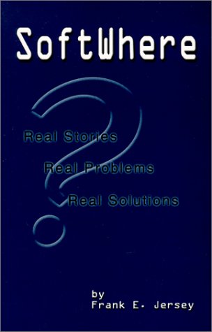 SoftWhere by Frank E. Jersey