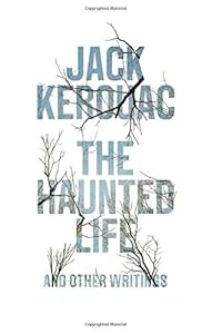 The Haunted Life: and Other Writings