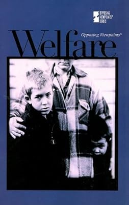 Welfare (Opposing Viewpoints)