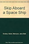 Skip Aboard a Space Ship