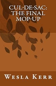 Cul-de-Sac: by Wesla Kerr
