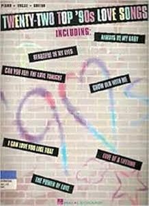 22 Top 90s Love Songs