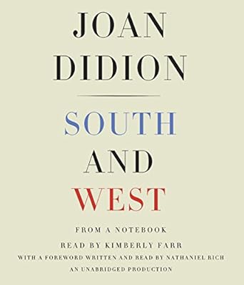 South and West: From a Notebook