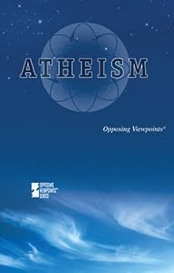 Atheism (Opposing Viewpoints) by Beth Rosenthal