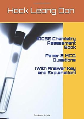 IGCSE Chemistry Assessment Book Paper 2 – MCQ Questions (With Answer Key and Explanation)