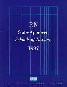 State-Approved Schools of Nursing R.N. 1997 by unknown author