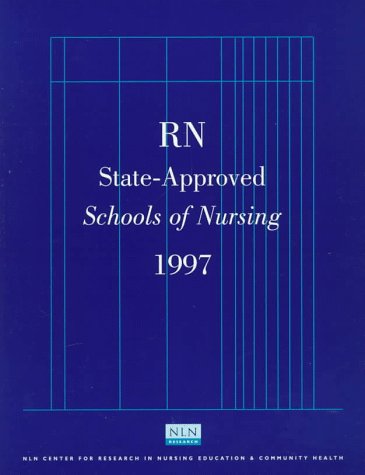 State-Approved Schools of Nursing R.N. 1997 by unknown author