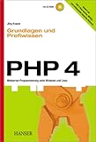 PHP 4. Grundlagen und Profiwissen - Jörg Krause