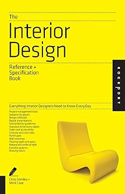 The Interior Design Reference & Specification Book: Everything Interior Designers Need to Know Every Day