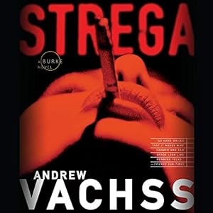 Strega: Burke, Book 2 by Andrew Vachss