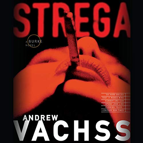 Strega: Burke, Book 2 by Andrew Vachss