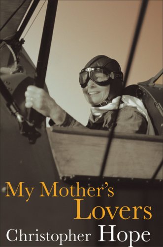 My Mother's Lovers by Christopher Hope
