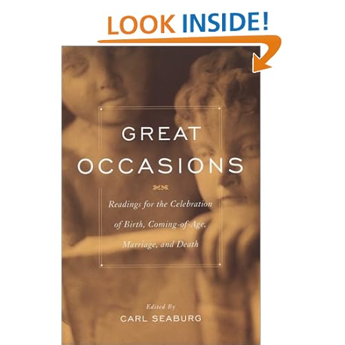 Great Occasions: Readings for the Celebration of Birth, Coming-Of-Age, Marriage, and Death