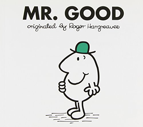 Mr. Good by Roger Hargreaves