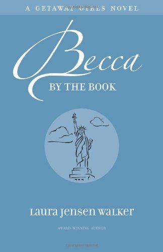 Becca by the Book (Getaway Girls) by Laura Jensen Walker