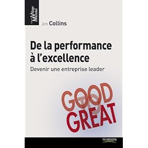 De la performance à l'excellence De La Performance à L'excellence (Chronique)