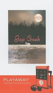 Gap Creek: The Story of Marriage: Library Edition (Oprah's Book Club (Playaway))