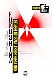Mon père n\'est pas un héros - Fukushima par Christophe Léon