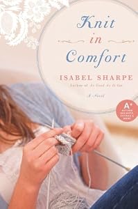 Knit in Comfort: A Novel