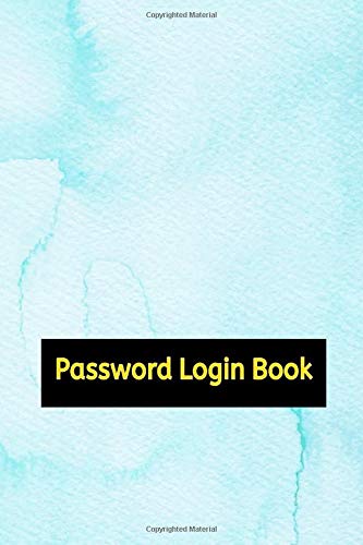 Password And Login Book: Password Logbook With Tabs 100 Page Matte Cover Design White Paper Sheet Size 6x9 Inches ~ Tabs - Personal # Remember Good Prints. by Cortney Blank