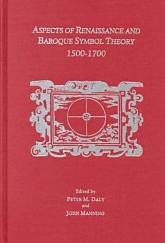 Aspects of Renaissance and Baroque Symbol Theory, 1500-1700 (Ams Studies in the Emblem) by Peter M. Daly