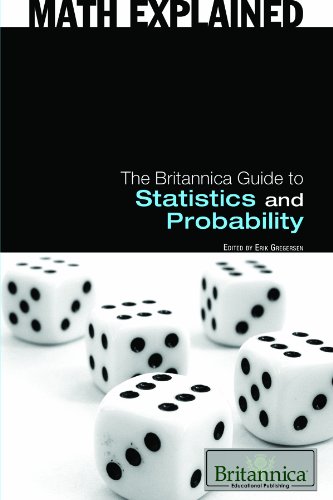 The Britannica Guide to Statistics and Probability by Erik Gregersen  (Editor)