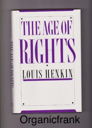 The Age of Rights by Louis Henkin