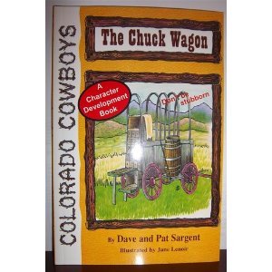 The Chuck Wagon (Colorado Cowboy Series) by Dave Sargent