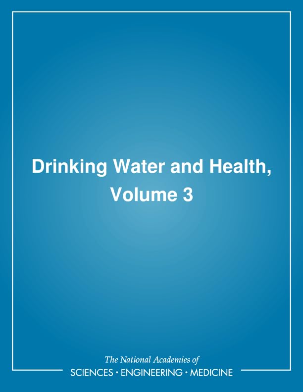 Drinking Water and Health,: Volume 3 (Drinking Water & Health) by National Research Council