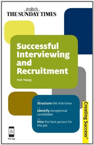 Successful Interviewing and Recruitment (Creating Success) by Paul Sullivan
