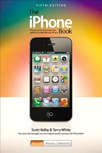 The iPhone Book: Covers iPhone 4S, iPhone 4, and iPhone 3GS