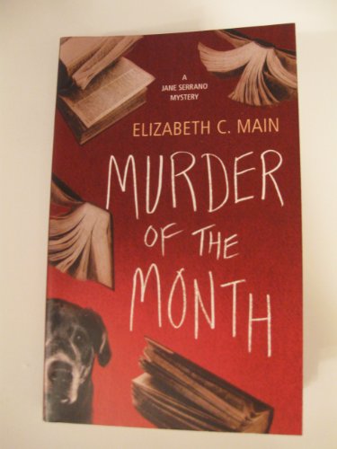 Murder of the Month by Elizabeth C. Main