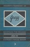 Student's Transcript of Gregg Shorthand for Colleges (Diamond Jubilee Series, Vol. 1)