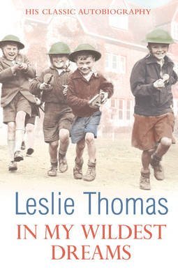 In My Wildest Dreams by Thomas, Leslie ( Author ) ON Jul-06-2006, Paperback by Leslie Thomas