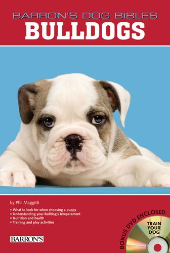 Bulldogs (Barron's Dog Bibles) by Phil Maggitti