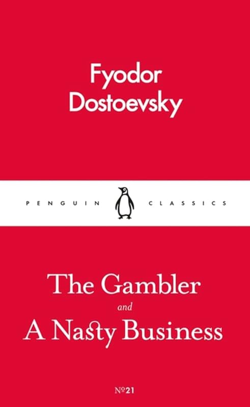 The Gambler and A Nasty Business (Pocket Penguins) by Fyodor Dostoevsky