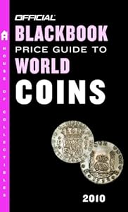 The Official Blackbook Price Guide to World Coins 2010, 13th Edition